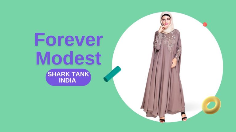 What Happened to Forever Modest After Shark Tank India?