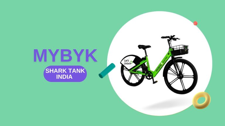 What Happened to MYBYK After Shark Tank India?