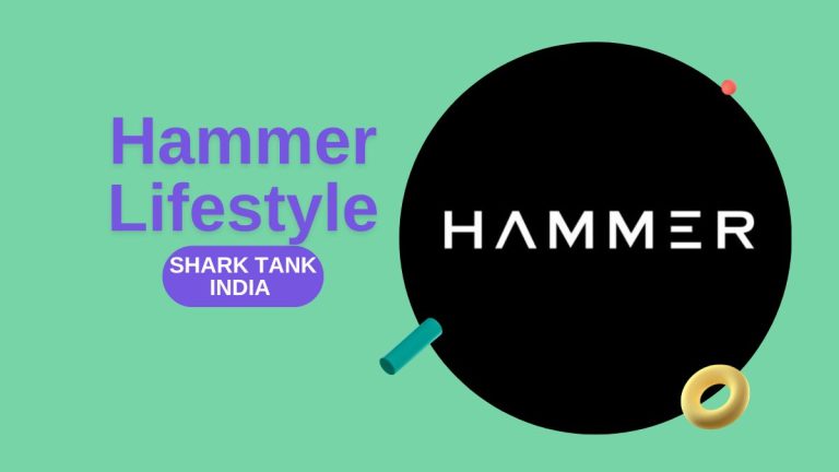 What Happened to Hammer Lifestyle After Shark Tank India?