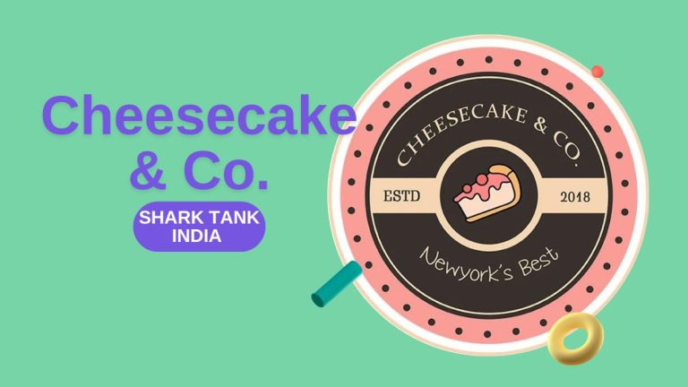 What Happened to Cheesecake and Co. After Shark Tank India?