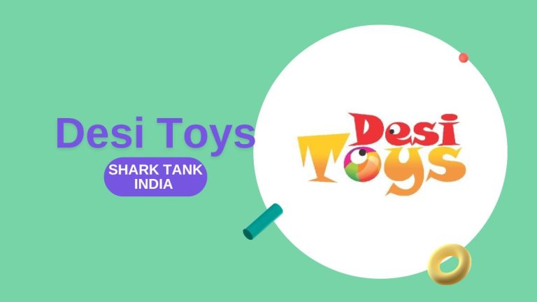 What Happened to Desi Toys After Shark Tank India?