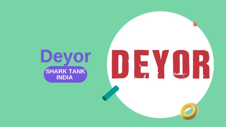 What Happened to Deyor After Shark Tank India?