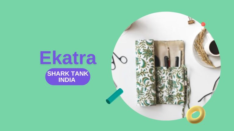 What Happened to Ekatra After Shark Tank India?