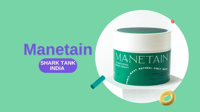 What Happened to Manetain After Shark Tank India?
