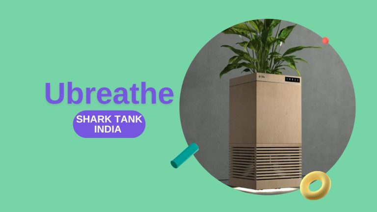 What Happened to Ubreathe After Shark Tank India?
