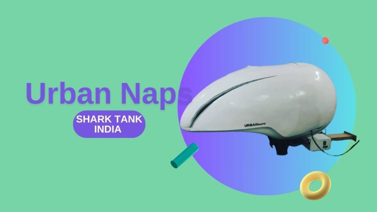 What Happened to Urban Naps After Shark Tank India?