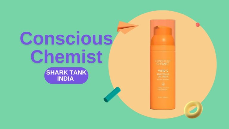 What Happened to Conscious Chemist After Shark Tank India?