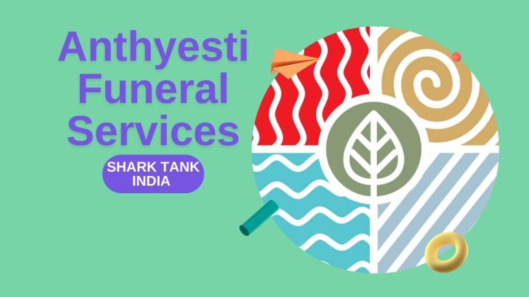What Happened to Anthyesti Funeral Services After Shark Tank India?