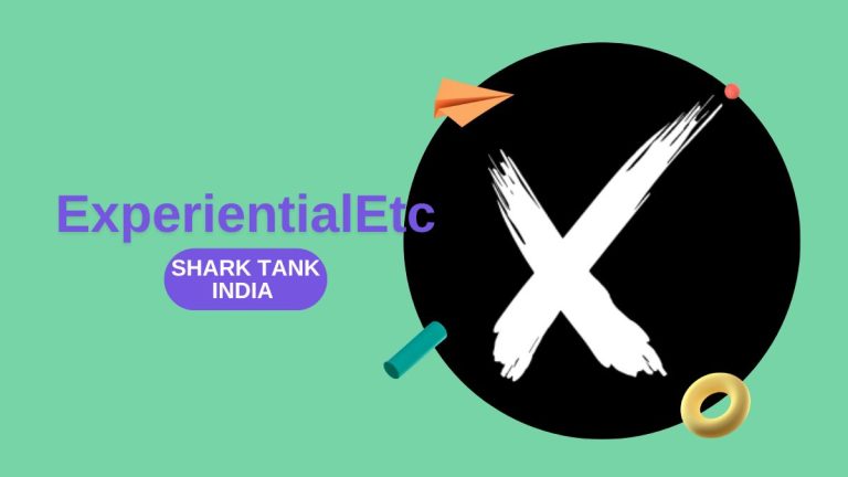 What Happened to ExperientialEtc After Shark Tank India?