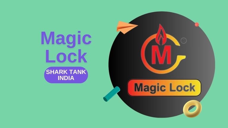 What Happened to Magic Lock After Shark Tank India?