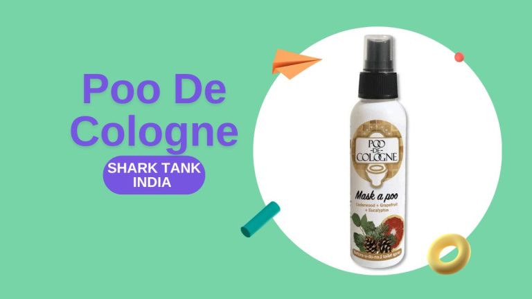 What Happened to Poo De Cologne After Shark Tank India?