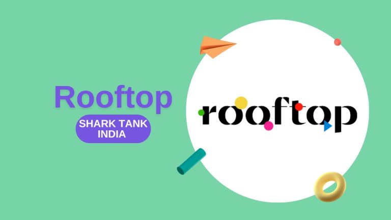 What Happened to Rooftop After Shark Tank India?