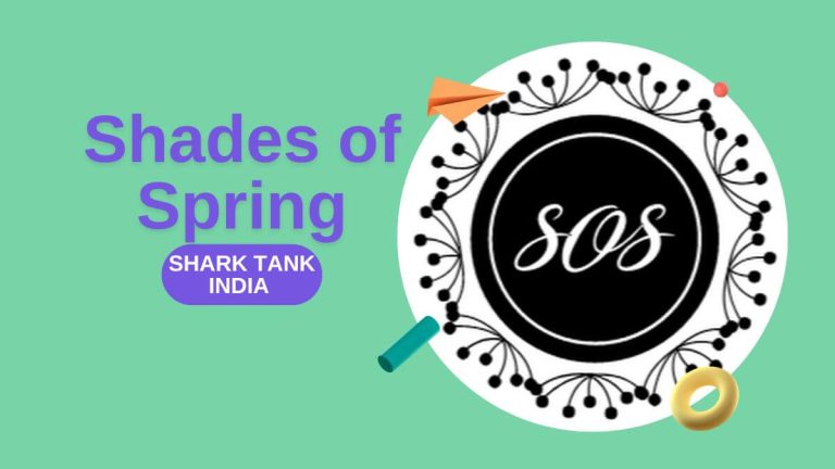 What Happened to Shades of Spring After Shark Tank India?