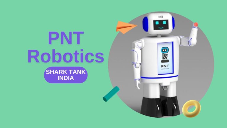 What Happened to PNT Robotics After Shark Tank India?